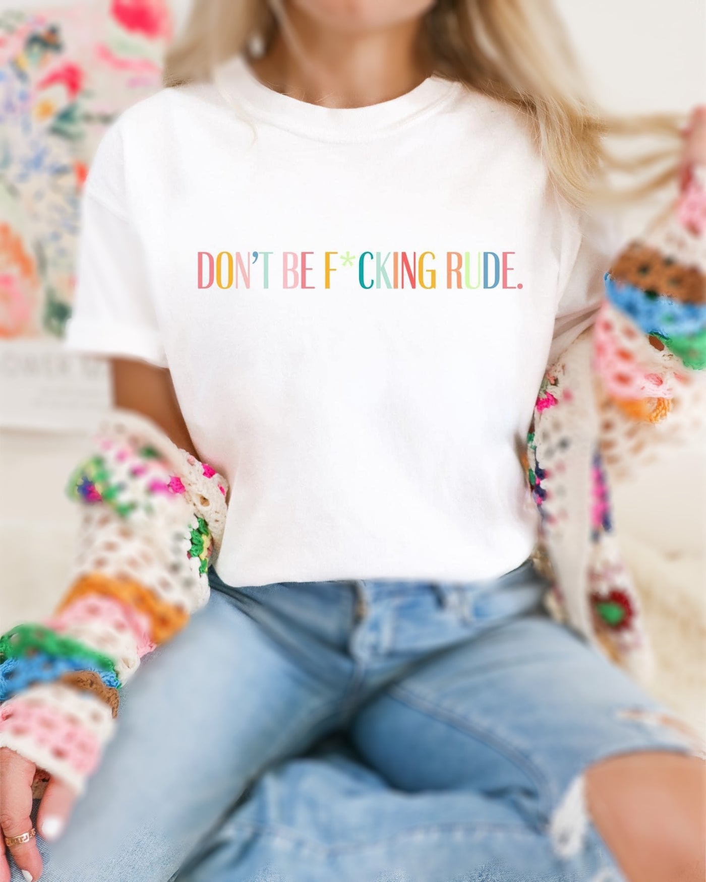 Don't Be F*cking Rude Short Sleeve Graphic Tee