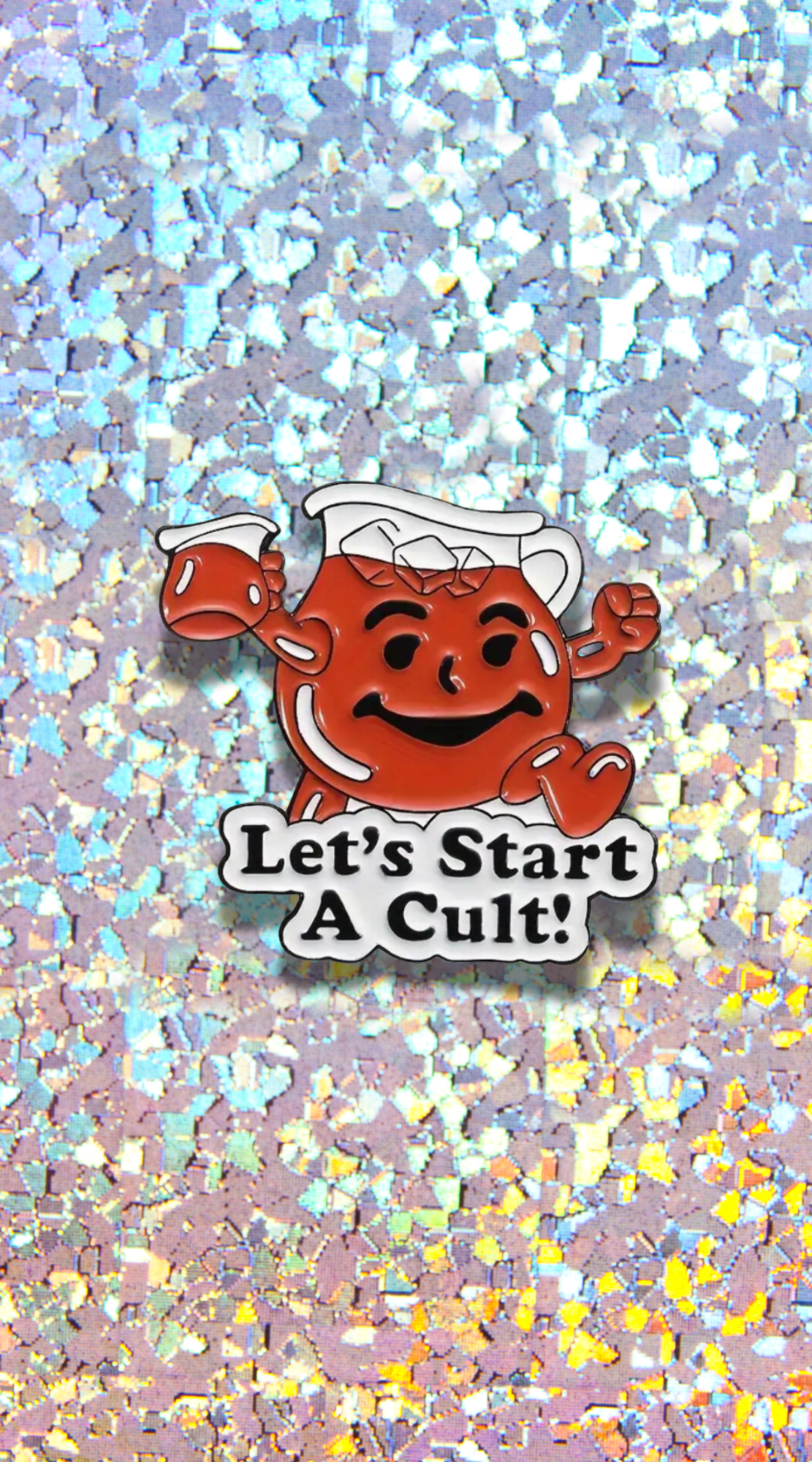 Let's Start a Cult Enamel Pin