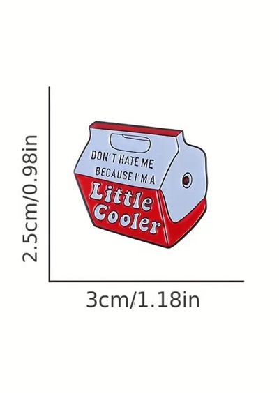 A Little Cooler Enamel Pin