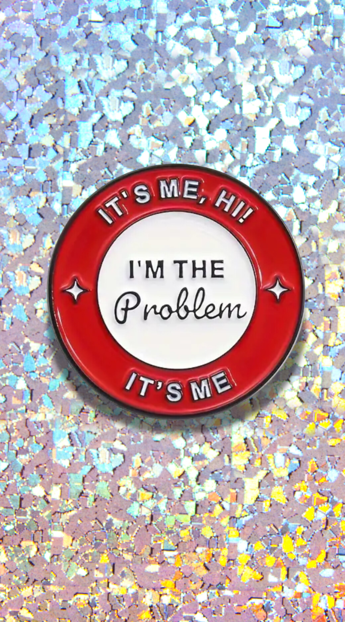 Problem Enamel Pin