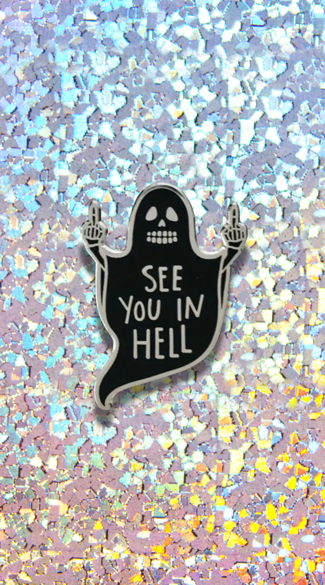 See You in Hell Enamel Pin