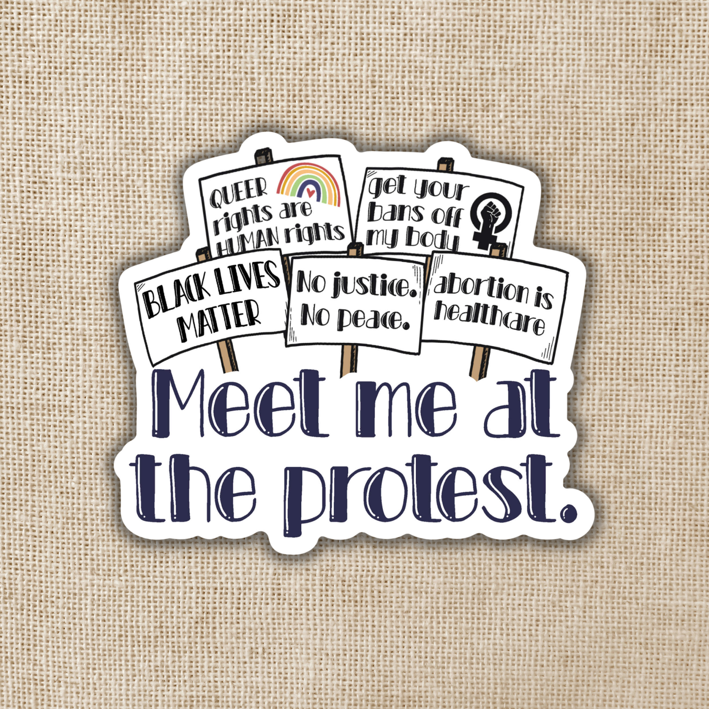 Meet Me At the Protest Sticker