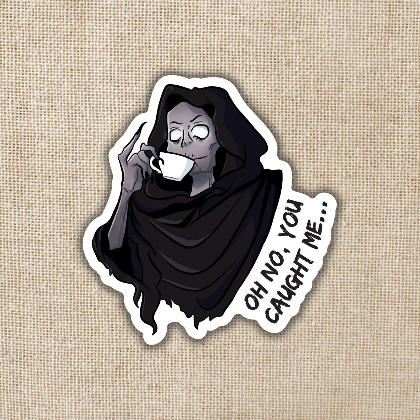 Suriel Oh No You Caught Me Sticker | ACOTAR