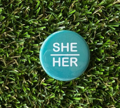 She|Her Pronoun Button
