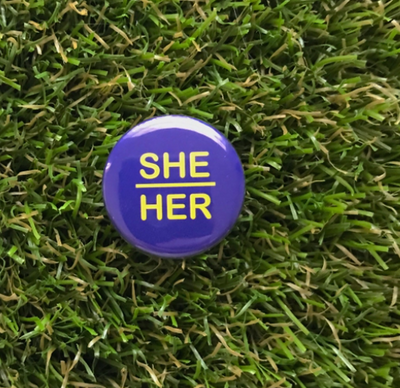 She|Her Pronoun Button